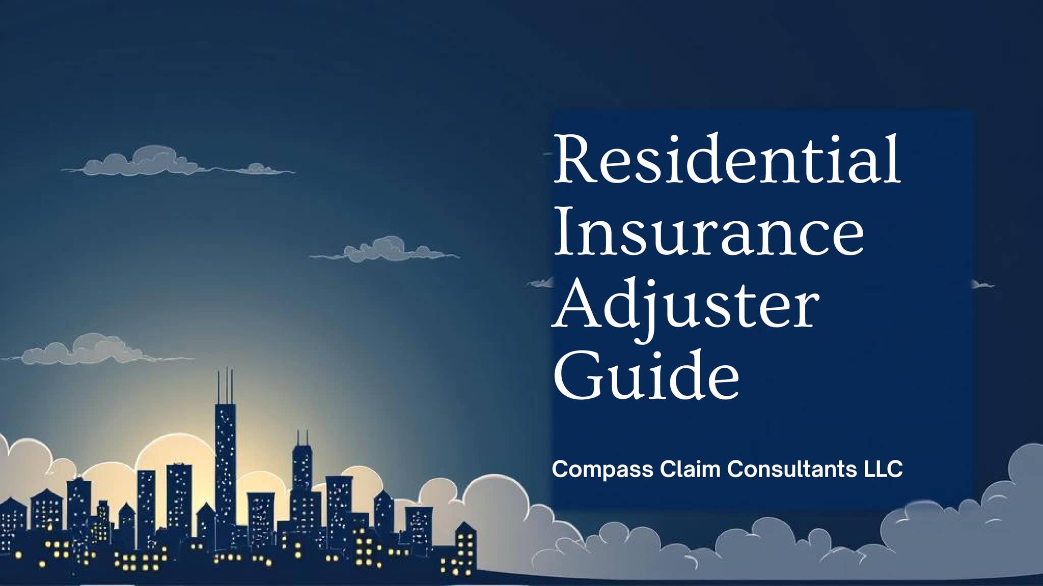 Residential Insurance Adjuster in Chicago, Illinois — Your Complete Guide
