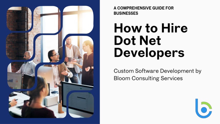 PPT - Hire Dot Net Developers for Custom Software Development | Bloom Consulting Servi PowerPoint Presentation - ID:14466696