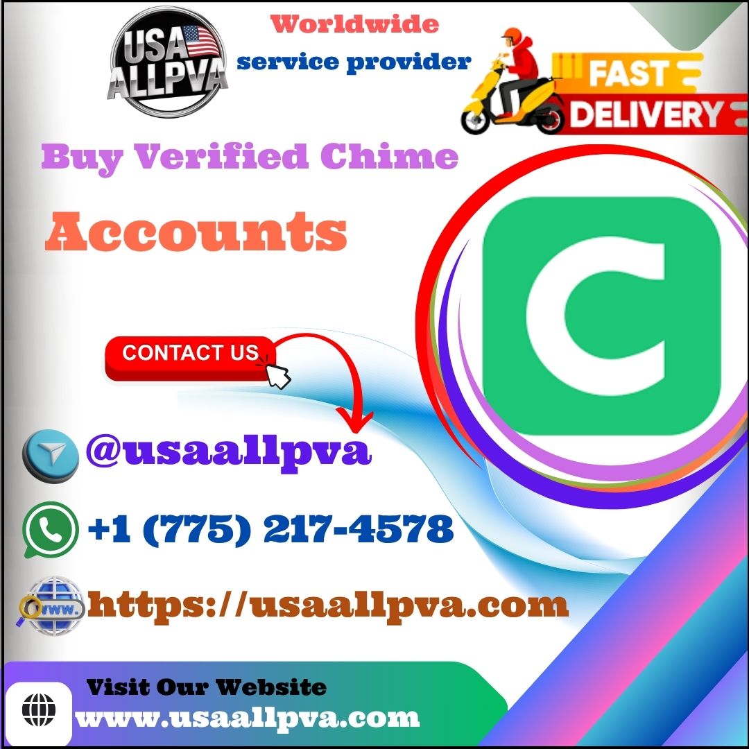 Buy Verified Chime Accounts - 100 % Bulk (PVA, Old)