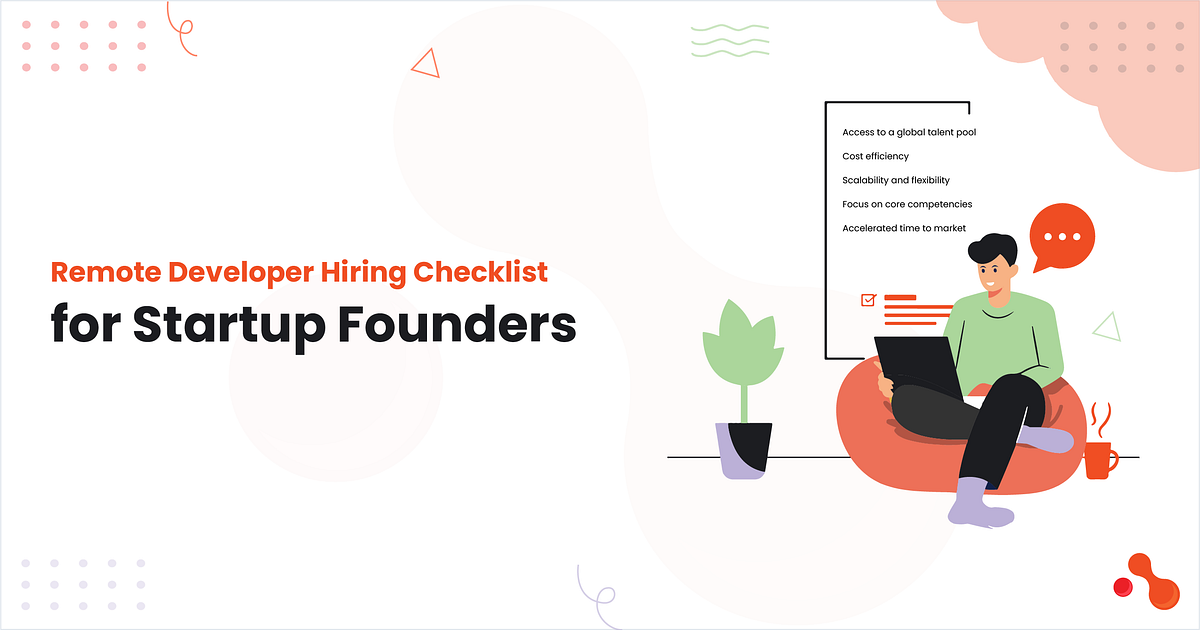 Remote Developer Hiring Checklist for Startup Founders | by Mukesh Ram | Aug, 2025 | Medium