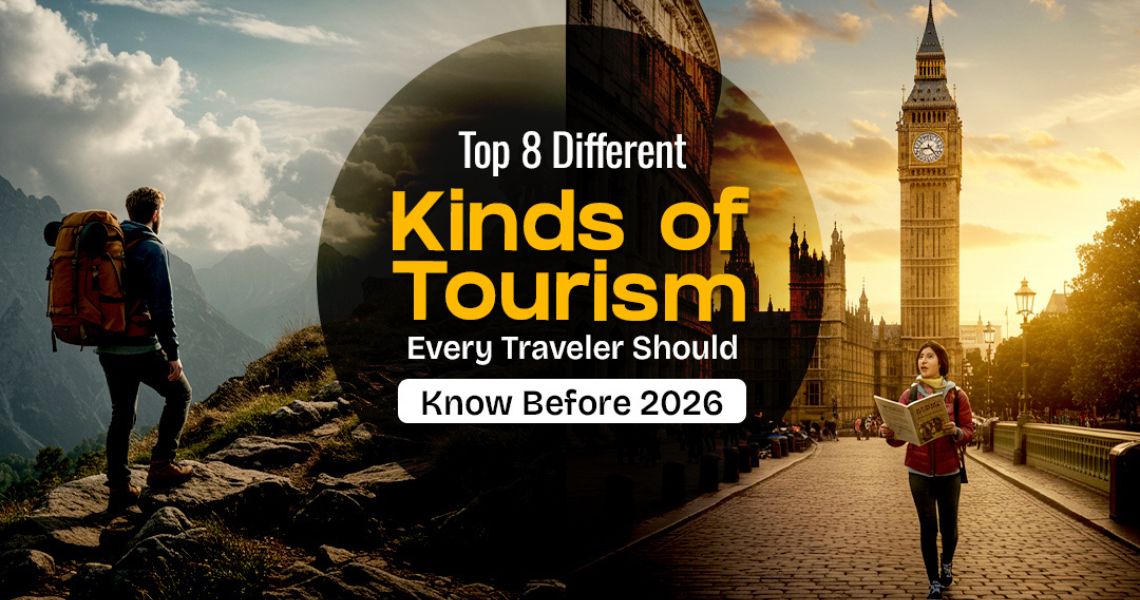 Top 8 Different Kinds of Tourism Every Traveller Should Know Before 2026 - HN Magazine
