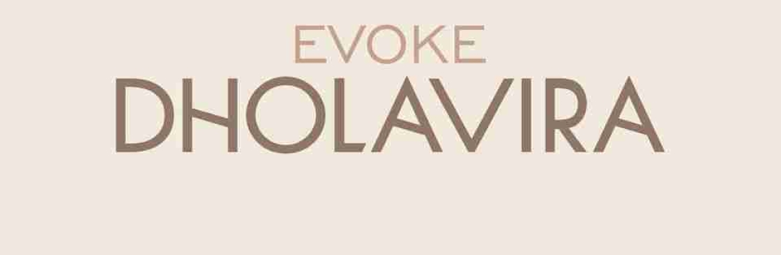 Evoke Dholavira Dholavira Cover Image