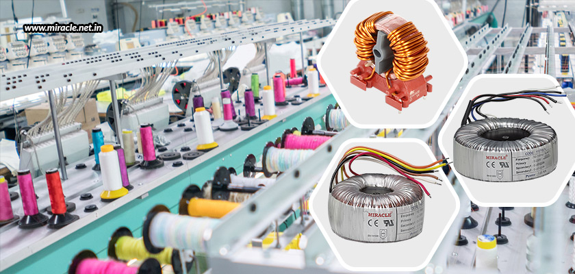 Powering Precision in Textile Machinery: The Role of Toroidal Transformers & Inductors - Miracle Electronic Devices Pvt. Ltd.