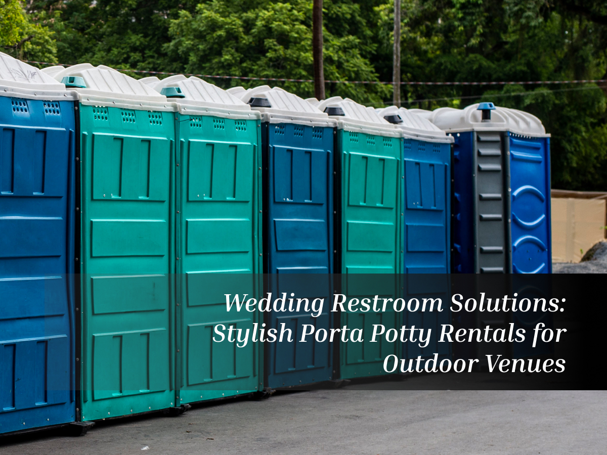 Wedding Restroom Solutions: Stylish Porta Potty Rentals.
