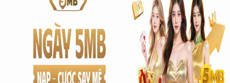 5MB - Trang Chủ Chính Thức 5MB.COM Đăng Ký Nhận Code 189K Cover Image