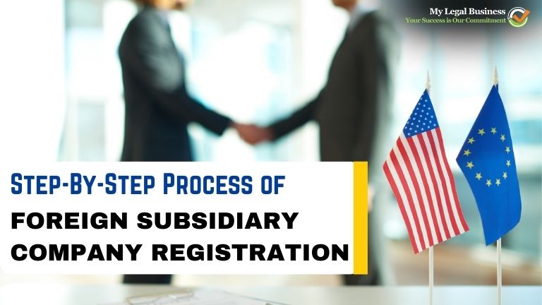 Overview of Foreign subsidiary company registration in India