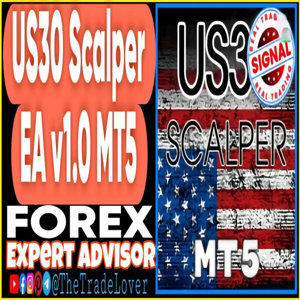 US30 Scalper EA v1.0 MT5 (Works on Build 5120+) | Forex Robot | MT5 Expert Advisor - The Trade Lovers