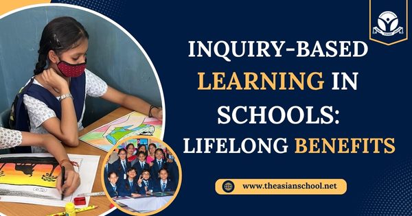 Inquiry-Based Learning in Schools: Lifelong Benefits