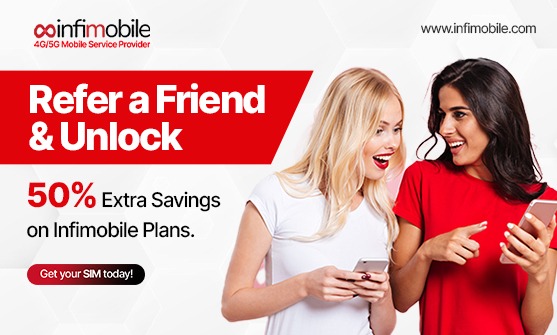 Refer a Friend & Unlock 50% Extra Savings on Infimobile Plans