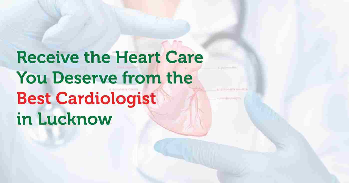 Expert Heart Care by Dr. Ritesh Pandey, Best Cardiologist in Lucknow