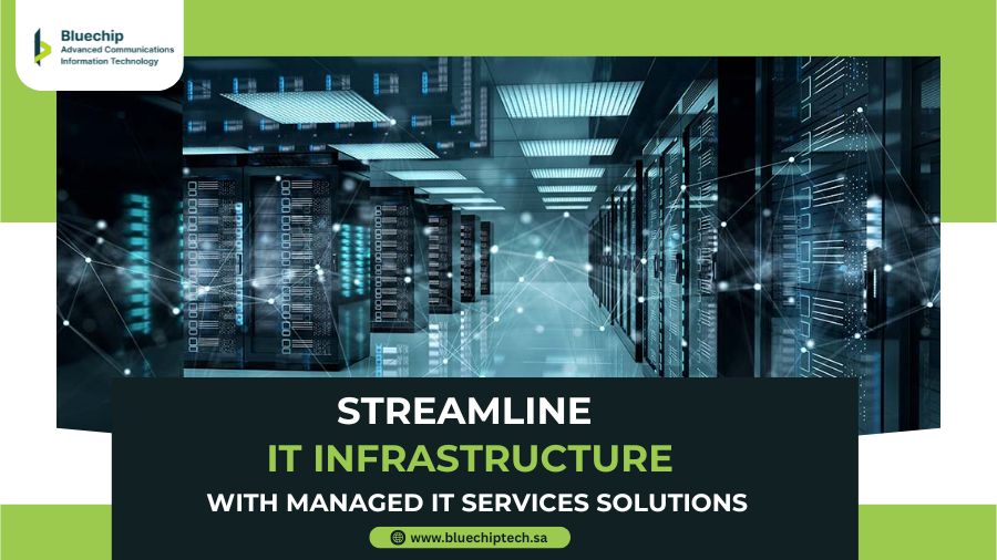 Streamline IT Infrastructure with Managed IT Services Solutions