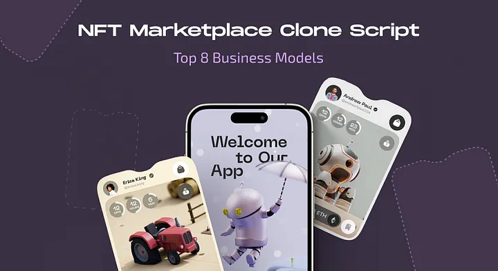 Top 8 NFT Marketplace Clone Script 2025 | Geek Culture