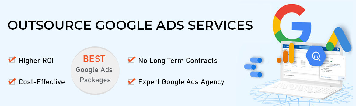 Outsource Google Ads Services, Google PPC Management Services India