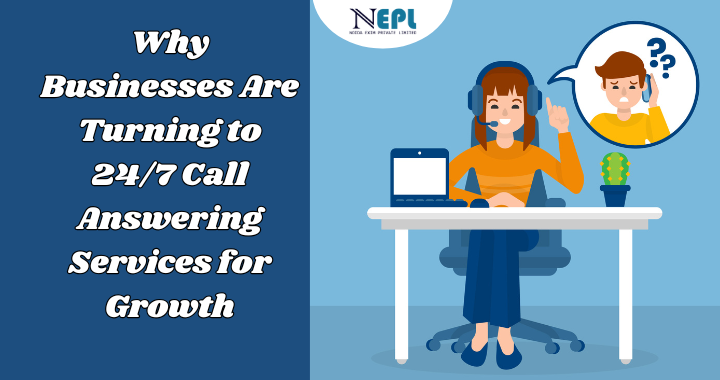 Why Businesses Are Turning to 24/7 Call Answering Services for Growth | blog