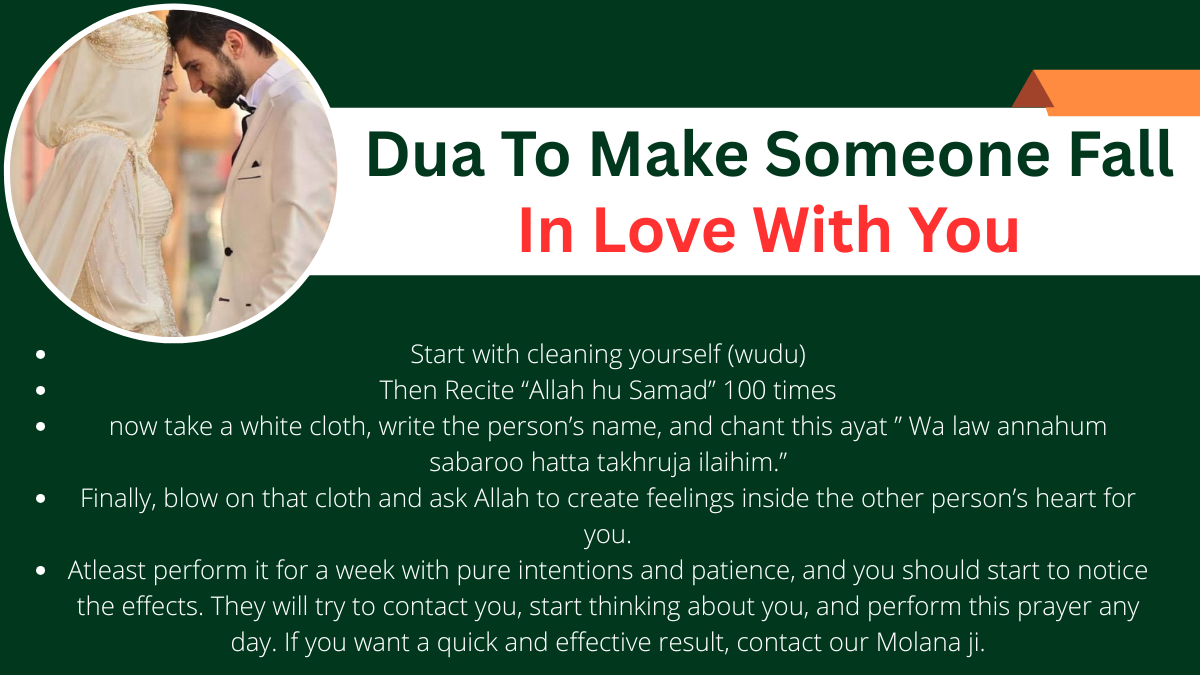 Dua To Make Someone Fall In Love With You – Halal Dua For Love Problem Solution.