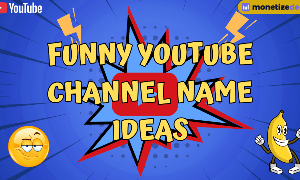 The Best Funny YouTube Channel Names for More Views