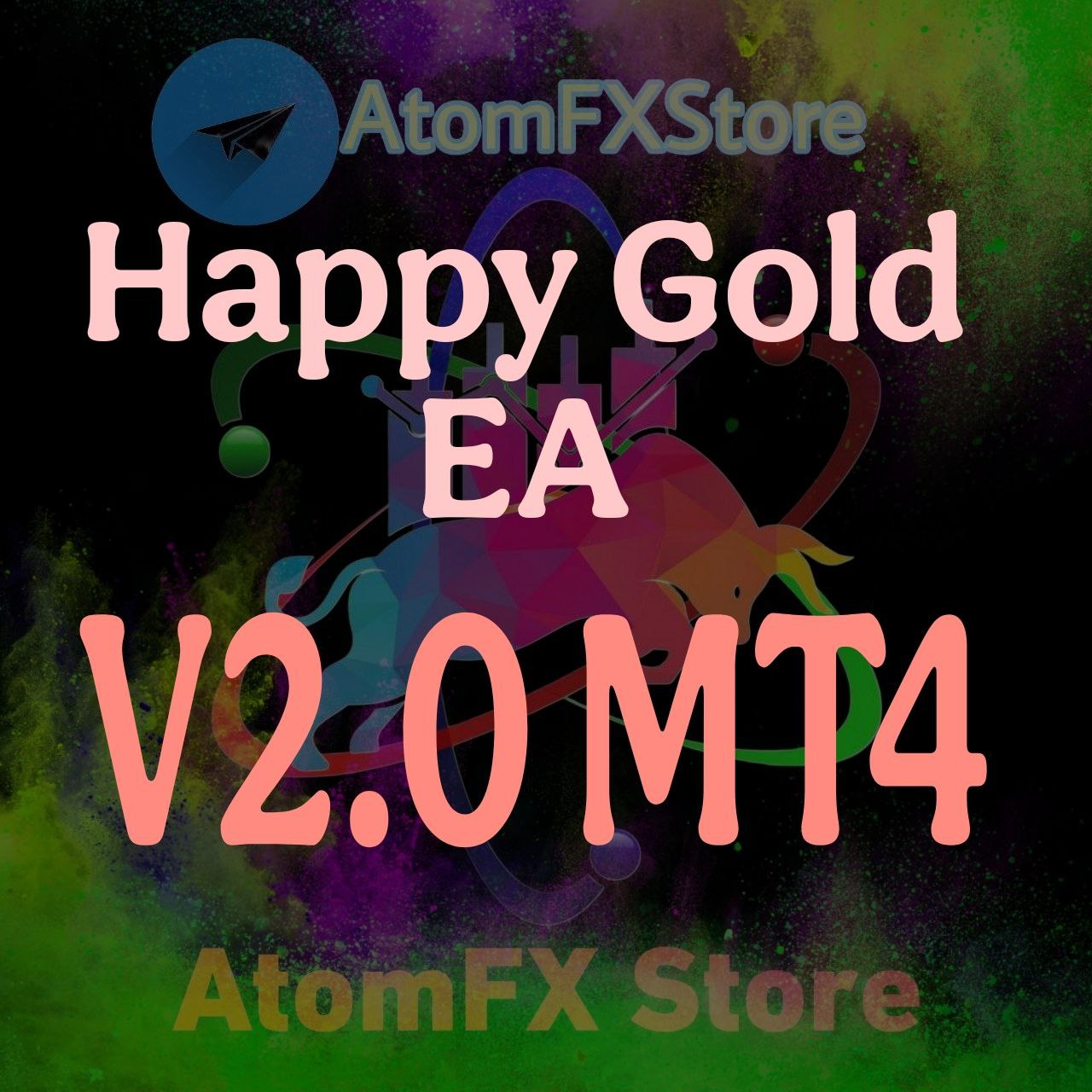 Happy Gold EA V2.0 MT4 - AtomFX Store