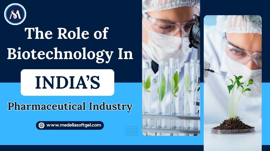 The Role of Biotechnology in India’s Pharma Industry