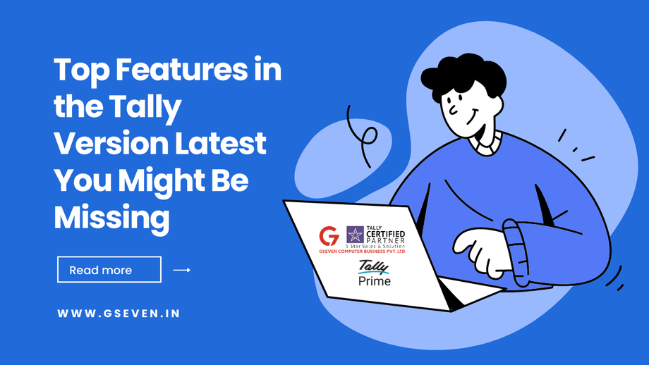 Top Features in the Tally Version Latest You Might Be Missing - Gseven - JustPaste.it