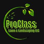 ProClass Lawn and Landscaping LLC Profile Picture