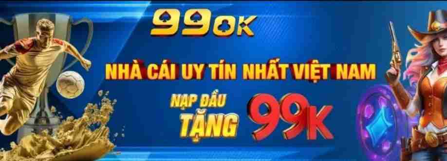 99OK  Sân Chơi Cá Cược Đẳng Cấp Slot Nổ Hũ Bùng Nổ  Casino Trực Cover Image