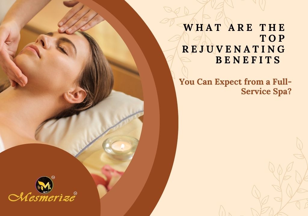 Top Benefits of a Spa in Kolkata with Full Service