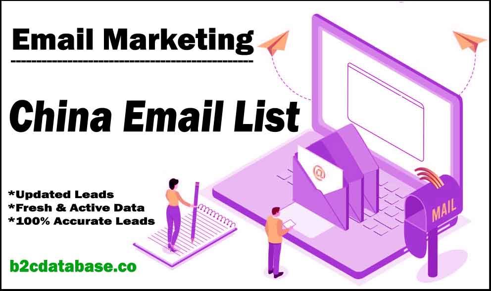China Email List | Consumer Email List | B2C Database