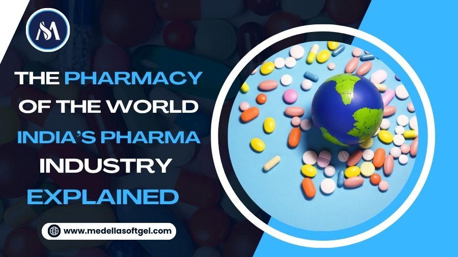 The Pharmacy of the World – India’s Pharma Industry Explained