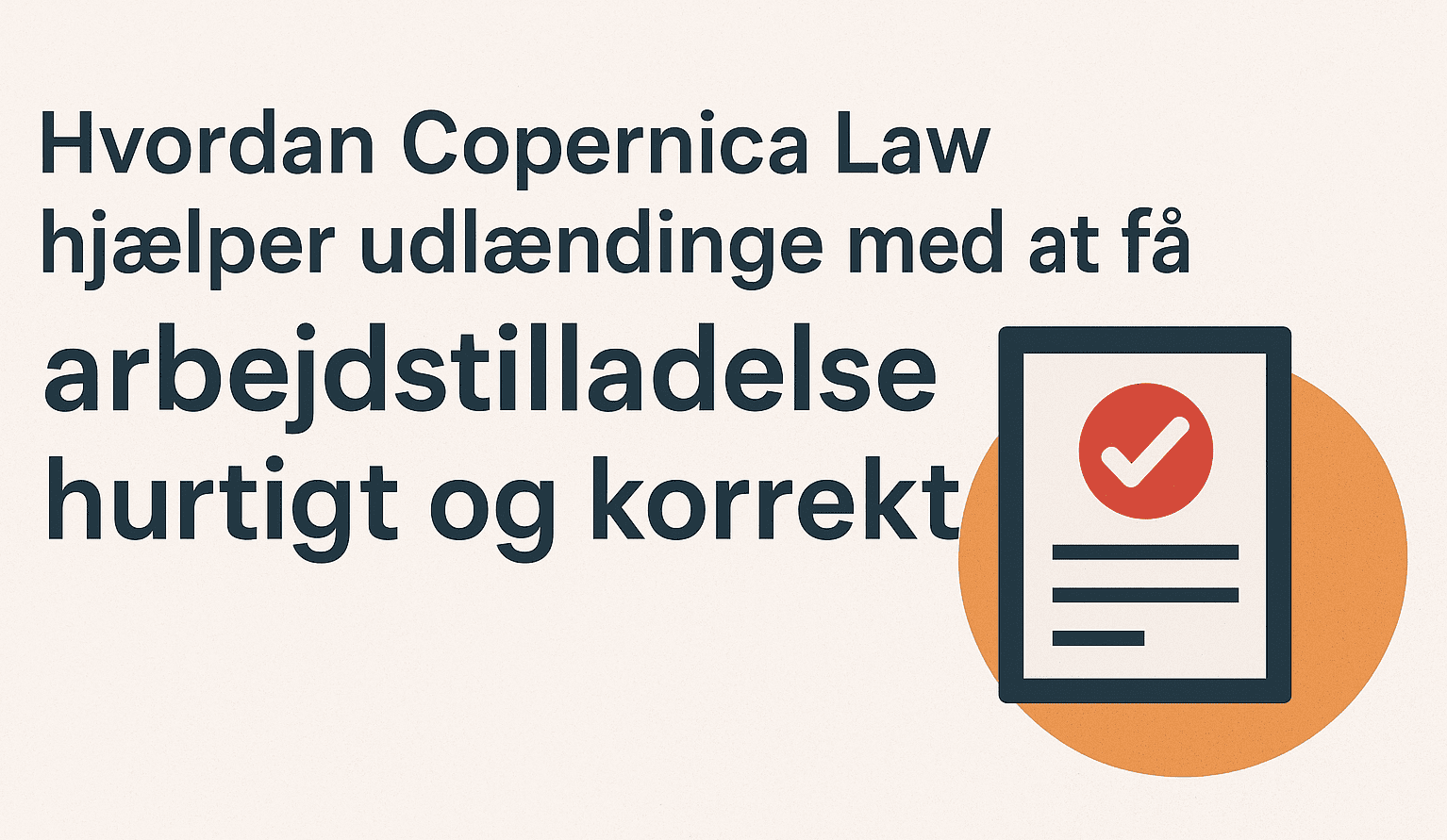 Hvordan Copernica Law hjælper udlændinge med at få arbejdstilladelse hurtigt og korrekt