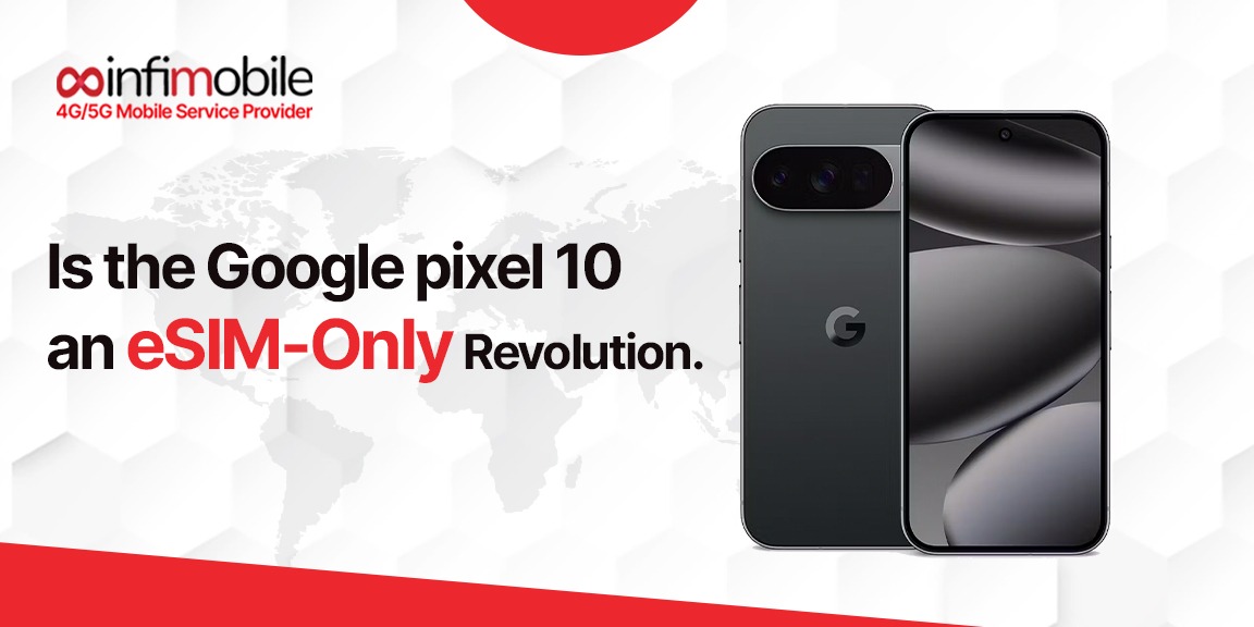 Is the Google Pixel 10 an eSIM-Only Revolution?