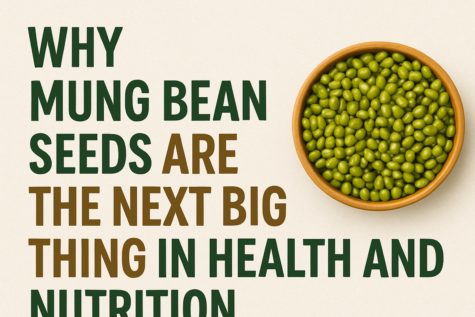 Why Mung Bean Seeds Are the Next Big Thing in Health and Nutrition - Buy Generic Pharmacy