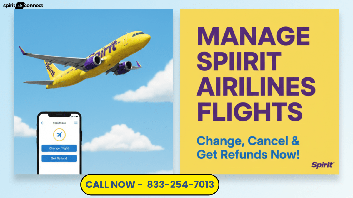 Manage Your Spirit Airlines Flights: Change, Cancel & Get Refunds Now! – Spirit Air Connect