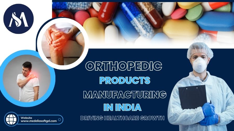 Trusted Orthopedic Products Manufacturers in India