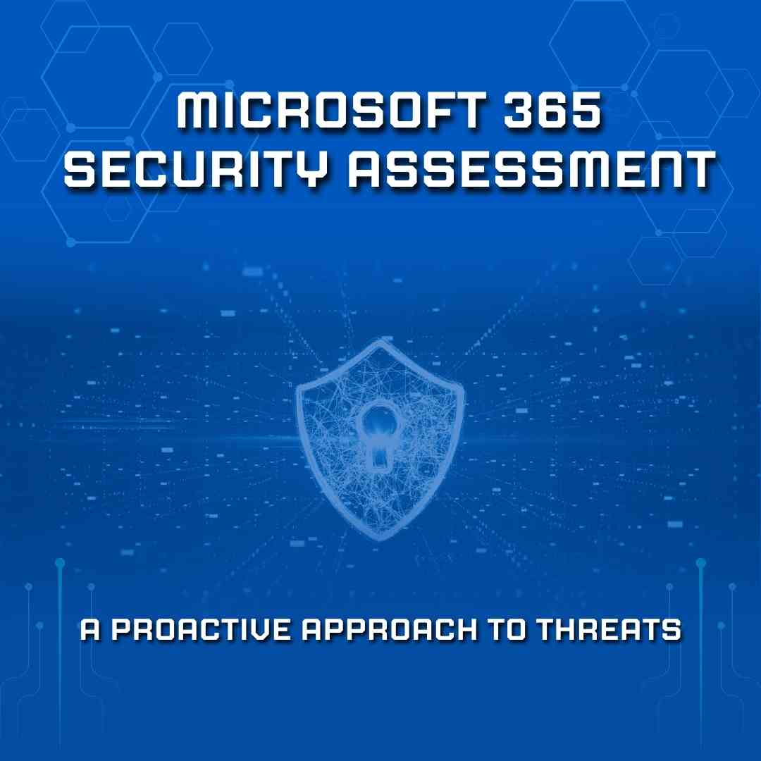 Microsoft 365 Security Assessment: Approach to Threats