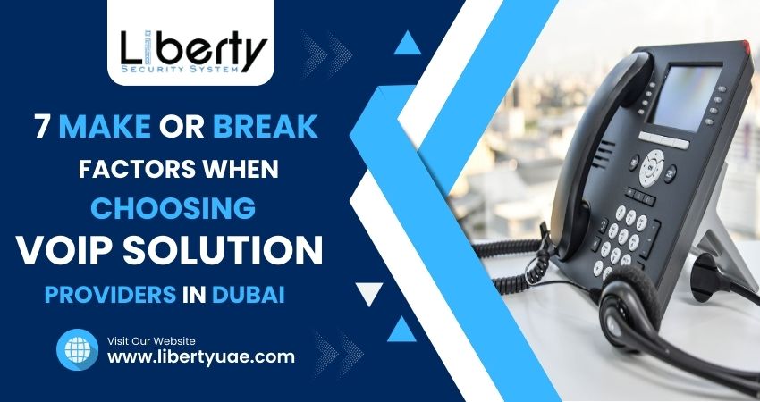 Factors When Choosing VoIP Solution Providers in Dubai