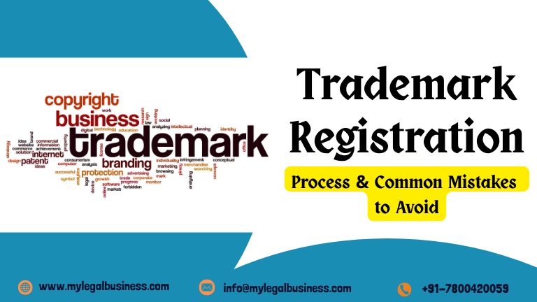 Trademark Registration - Process & Common Mistakes to Avoid