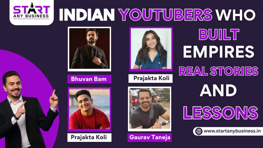Indian YouTubers Who Built Empires – Real Stories & Lessons