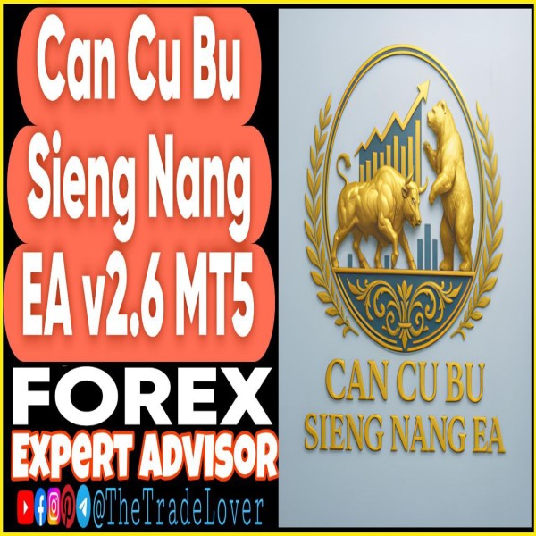 Can Cu Bu Sieng Nang EA v2.6 MT5 + Presets (Works on Build 5328+) | Forex Robot | MT5 Expert Advisor - The Trade Lovers