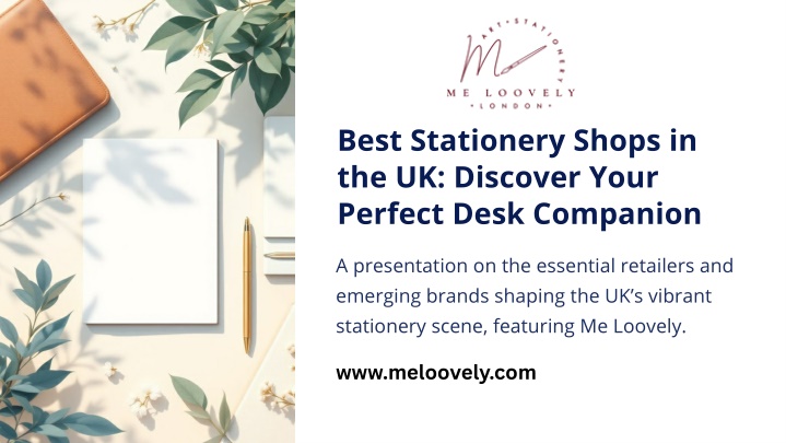 PPT - Best Stationery Shops in the UK PowerPoint Presentation, free download - ID:14564965
