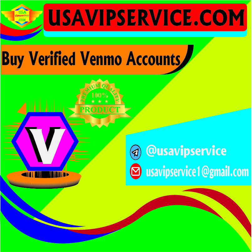 Buy Verified Venmo Accounts - Secure & Reliable Payment