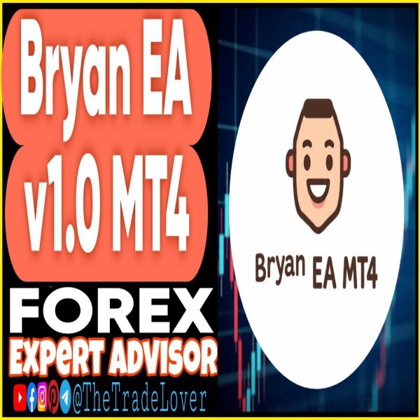 Bryan EA v1.0 MT4 (Works on Build 1443+) | Forex Robot | MT4 Expert Advisor - The Trade Lovers