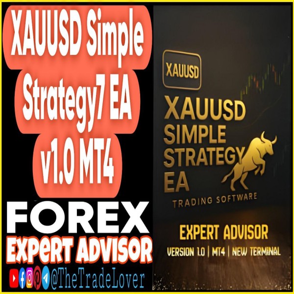 XAUUSD Simple Strategy7 EA v1.0 MT4 (Works on Build 1443+) | Forex Robot | MT4 Expert Advisor - The Trade Lovers