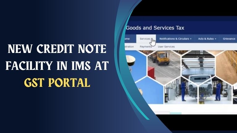 New Credit Note Facility in IMS at GST portal