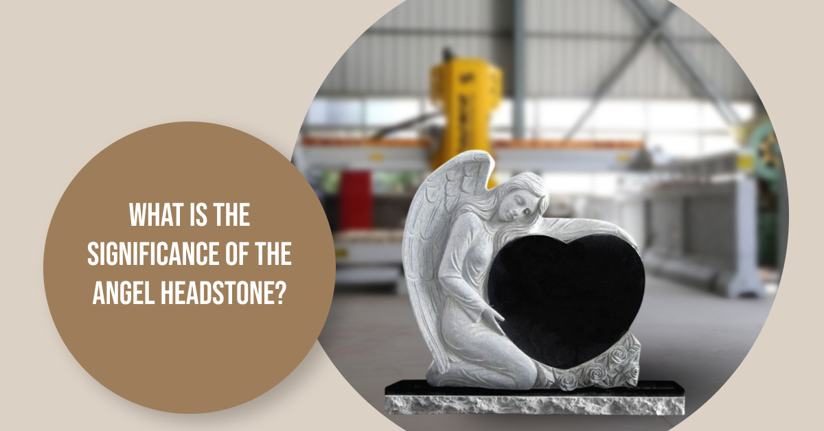 What is the Significance of the Angel Headstone?
