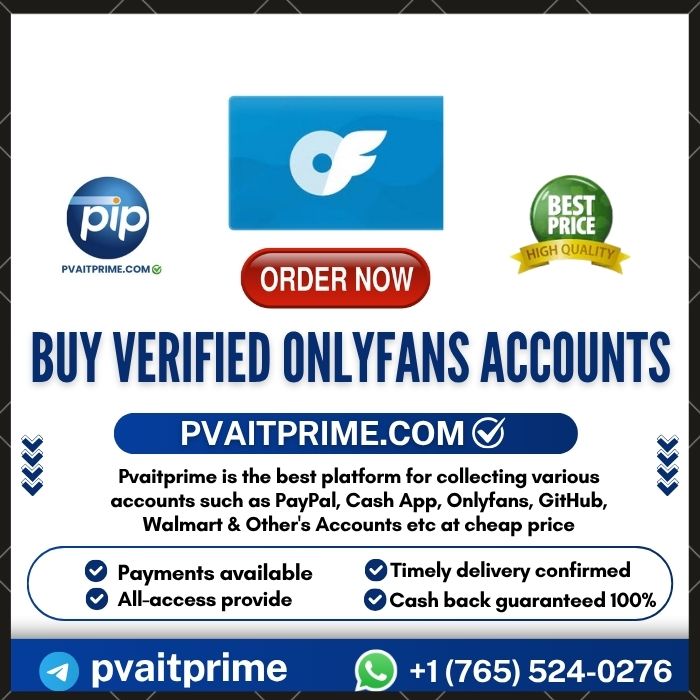 Buy Verified Onlyfans Accounts - 100% Safe Full Verified Accounts