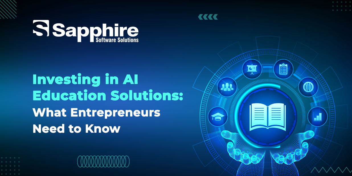 Investing in AI Education Solutions: What Entrepreneurs Need to Know
