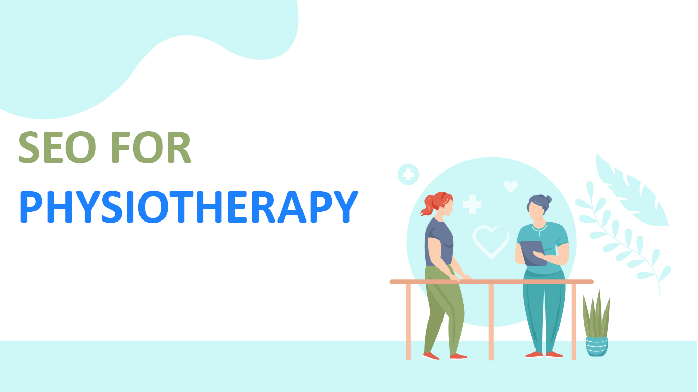 Online SEO Services Agency for Physiotherapy Websites