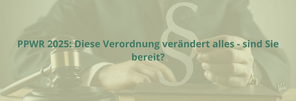 PPWR 2025: Diese Verordnung verändert alles - sind Sie bereit? | Packaging Warehouse
