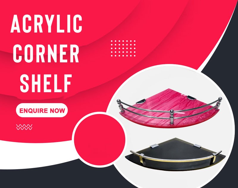 Enhance Your Bathroom’s Organization with Modern Acrylic Corner Shelves