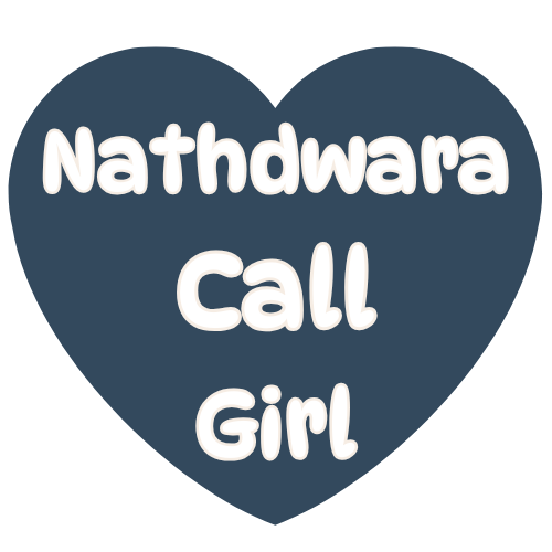 Nathdwara Call Girl, Call Girls Cash Payment Free Delivery 24/7